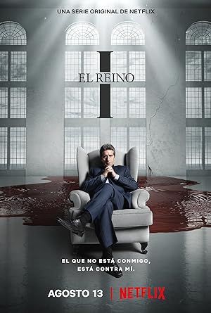 The Kingdom (El Reino) - First Season