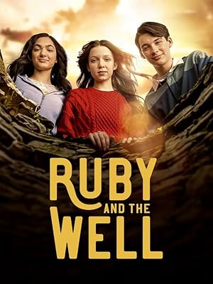 Ruby and the Well - First Season