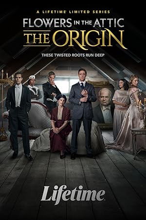 Flowers in the Attic: The Origin - First Season