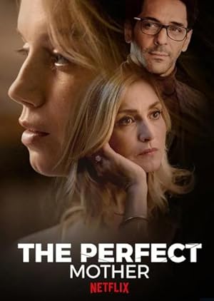 The Perfect Mother (Une m