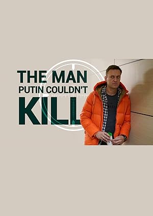 The Man Putin Couldn