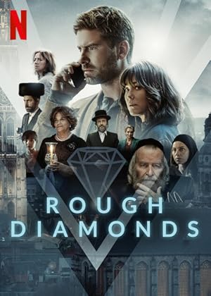 Rough Diamonds - First Season