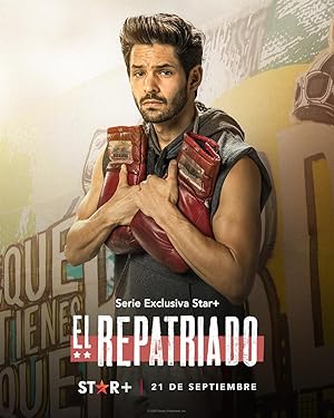 El Repatriado - First Season