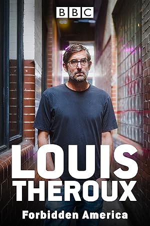 Louis Theroux: Forbidden America - First Season