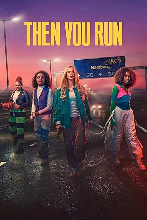 Then You Run - First Season