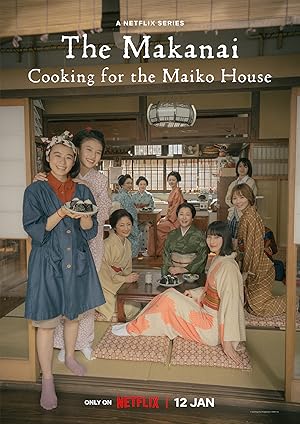 The Makanai: Cooking for the Maiko House (Maiko-san Chino makanai-san) - First Season