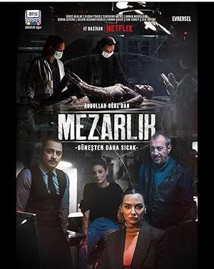 Mezarlik (Graveyard) - First Season