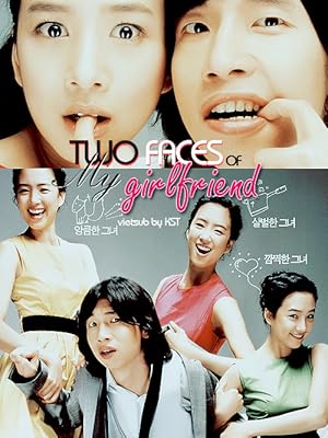 Two Faces of My Girlfriend (두 얼굴의 여친 / Du eolgurui yeochin / Doo Eolgooleui Yeochin)