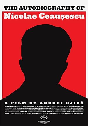 The Autobiography of Nicolae Ceausescu (Autobiografia lui Nicolae Ceausescu)