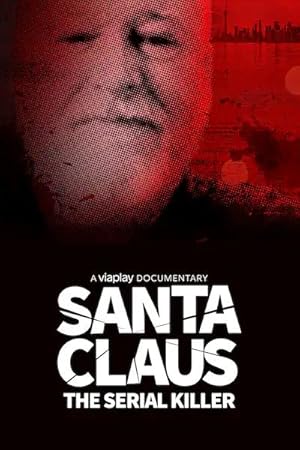 Santa Claus the Serial Killer - First Season