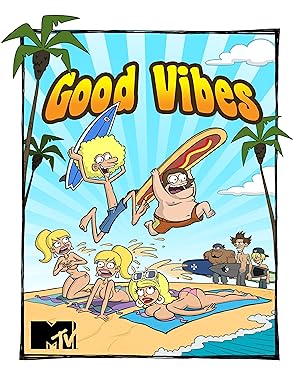 Good Vibes - First Season