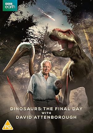 Dinosaurs - the Final Day with David Attenborough