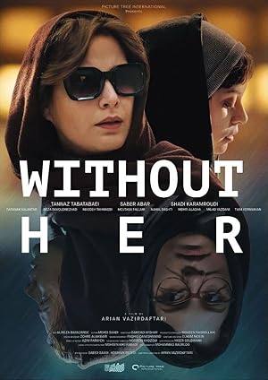 Without Her (Bi roya)