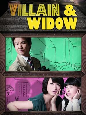 Villain and Widow ( 이층의 악당 / Yicheungui Akdang / Villain on the Second Floor )