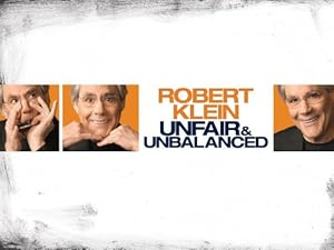 Robert Klein Unfair 