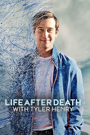 Life After Death with Tyler Henry - First Season