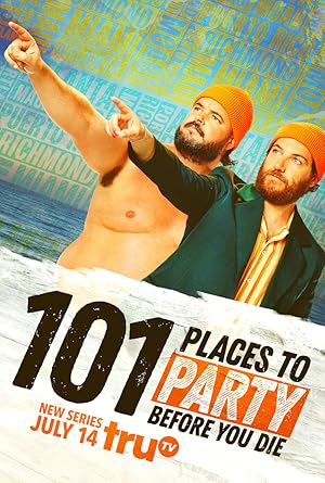 101 Places to Party Before You Die - First Season