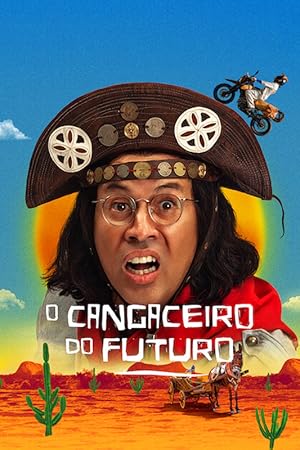 Time Hustler (O Cangaceiro do Futuro) - First Season