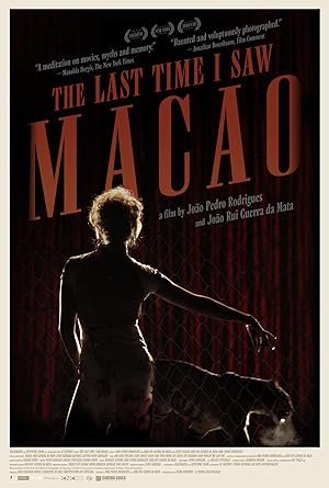 The Last Time I Saw Macao (A 