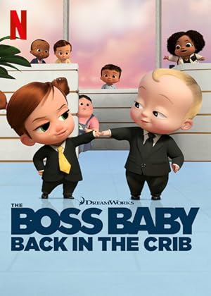 The Boss Baby: Back in the Crib - First Season