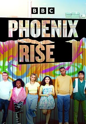 Phoenix Rise - First Season