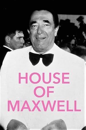 House of Maxwell - First Season