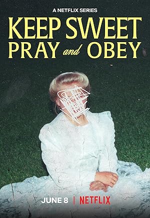 Keep Sweet: Pray and Obey - First Season