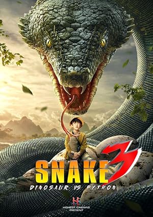 Snake 3: Dinosaur vs. Python (Da She 3: Long She Zhi Zhan / 大蛇3: 龙蛇之战)