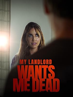 My Landlord Wants Me Dead (Landlord from Hell)