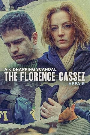 A Kidnapping Scandal: The Florence Cassez Affair - First Season