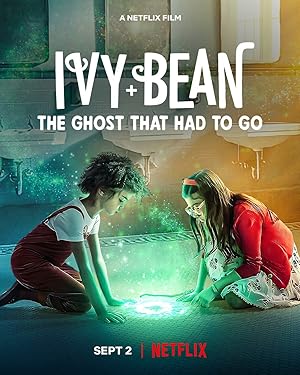 Ivy   Bean: The Ghost That Had to Go