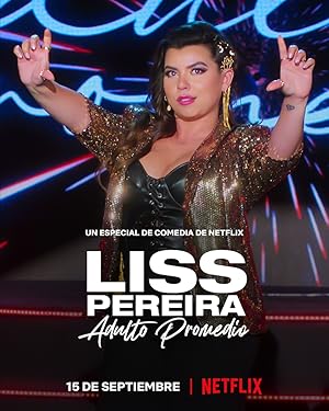 Liss Pereira: Adulting (Liss Pereira: Adulto Promedio)