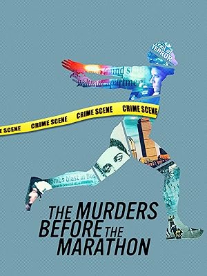 The Murders Before the Marathon - First Season