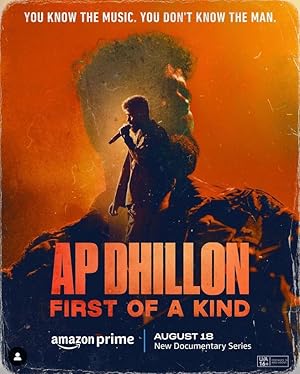 AP Dhillon: First of a Kind - First Season