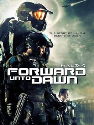 Halo 4: Forward Unto Dawn - First Season