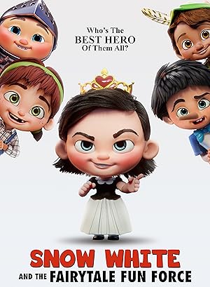 Snow White and the Fairytale Fun Force
