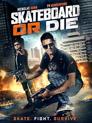 Skateboard or Die (The Hunters
