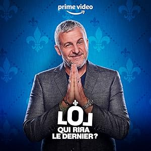 LOL: Last One Laughing Quebec (LOL: Qui Rira Le Dernier?) - First Season