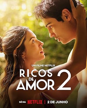 Rich in Love 2 (Ricos de Amor 2)