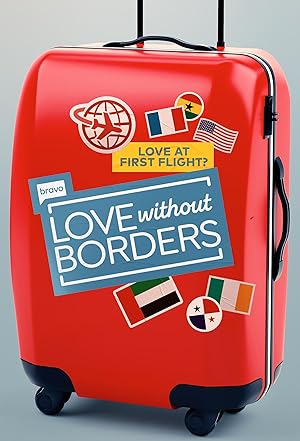 Love Without Borders - First Season