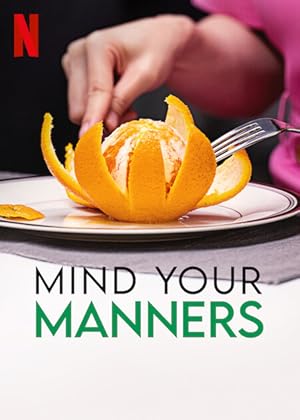 Mind Your Manners - First Season