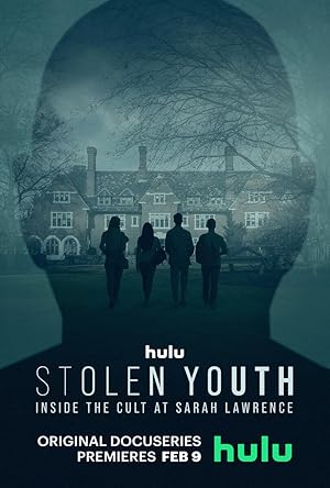 Stolen Youth: Inside the Cult at Sarah Lawrence - First Season