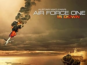Air Force One is Down - First Season