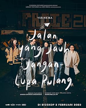 A Long Way to Go Home (Jalan yang Jauh, Jangan Lupa Pulang)