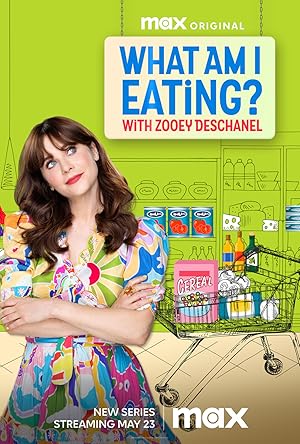 What Am I Eating? with Zooey Deschanel - First Season