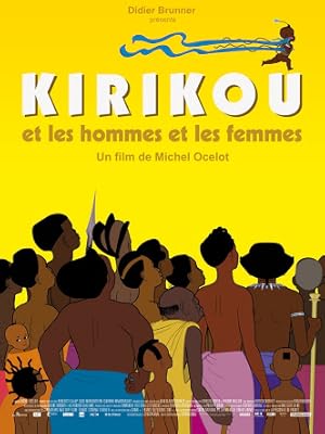 Kirikou et les hommes et les femmes