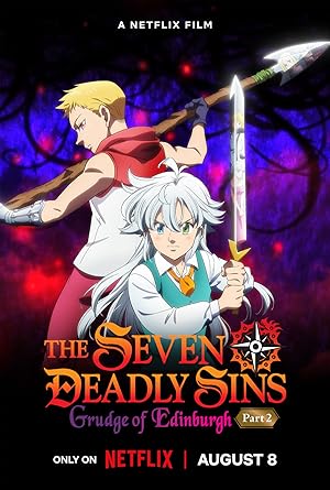 The Seven Deadly Sins: Grudge of Edinburgh Part 2 (Nanatsu no Taizai: Ensa no Edinburgh Part 2)