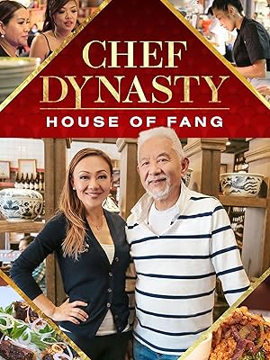 Chef Dynasty: House of Fang - First Season