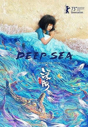 Deep Sea (Shen hai / 深海)