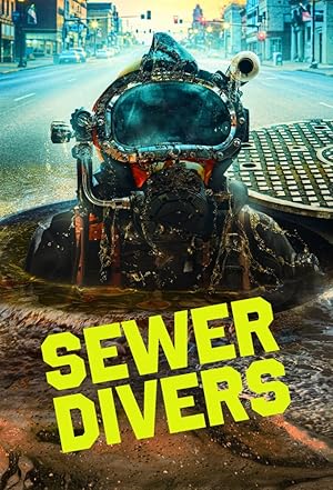 Sewer Divers - First Season